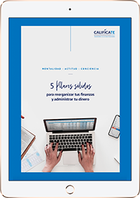 Califícate ebook 5 pilares sólidos para organizar las finanzas y administrar tu dinero