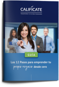 Califícate ebook guía 12 pasos para emprender tu propio negocio desde cero