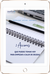 Califícate ebook 3 acciones que puedes tomar hoy para empezar a salir de deudas